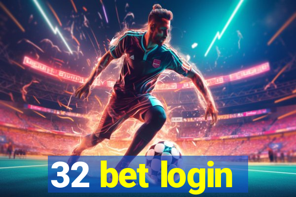 32 bet login